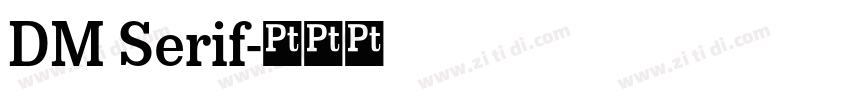 DM Serif字体转换 DM Serif字体转换